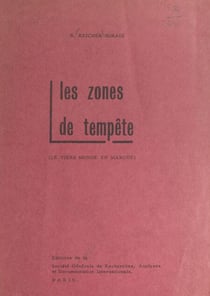 Les zones de tempête - Le tiers monde en marche
