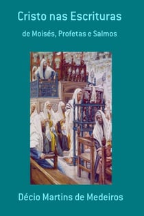 Cristo nas Escrituras - Cristianismo