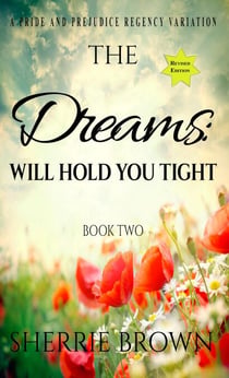 The Dreams: Will Hold You Tight - The Dreams:, #2