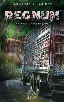 Regnum - Animals Lane: Passus II - Eine dystopische Tierfabel