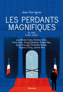 Les perdants magnifiques - De 1958 à nos jours