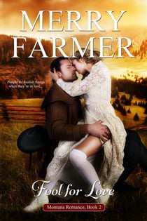 Fool for Love - Montana Romance, #2