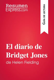 El diario de Bridget Jones de Helen Fielding (Guía de lectura) - Resumen y análisis completo