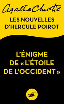 L'Énigme de « l'Étoile de l'Occident » - Les nouvelles d'Hercule Poirot