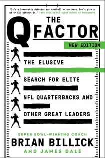 The Q Factor - The Elusive Search for the Next Great NFL Quarterback