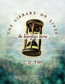 The Hourglass Turns - Library of Lives, #2