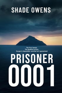 Prisoner 0001 - The Feral Sentence, #0