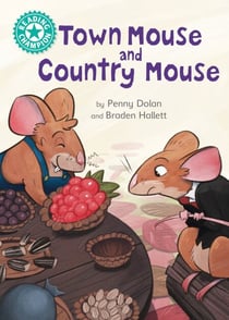 Town Mouse and Country Mouse - Independent Reading Turquoise 7