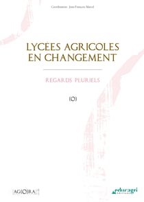 Lycées agricoles en changement (ePub) - Regards pluriels