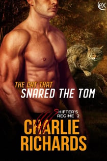 The Cat that Snared the Tom - Shifter's Regime, #2