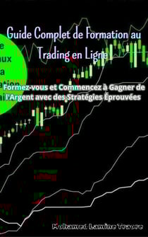 Guide Complet de Formation au Trading en Ligne