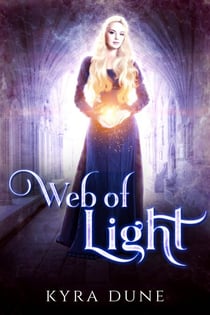 Web Of Light - Web Of Light Duology, #1