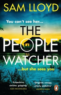The People Watcher - The heart-stopping new thriller from the Richard and Judy Book Club author packed with suspense and shocking twists
