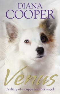 Venus - A diary of a puppy and her angel