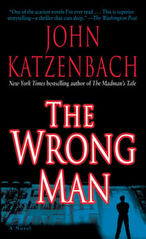 The Wrong Man - A Novel