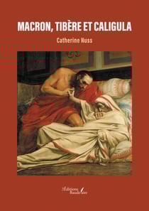 Macron, Tibère et Caligula