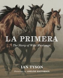 La Primera - The Story of Wild Mustangs