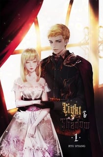 Light and Shadow Vol. 1 (novel) - Light and Shadow, #1