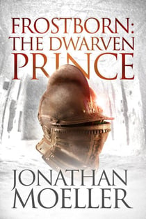 Frostborn: The Dwarven Prince - Frostborn, #12