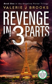 Revenge in 3 Parts - Angeline Porter Series, #1