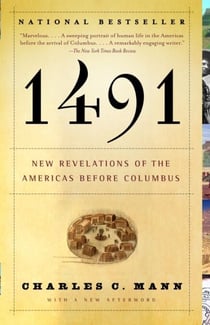 1491 (Second Edition) - New Revelations of the Americas Before Columbus