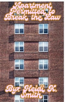 Apartment Permitted to Break the Law