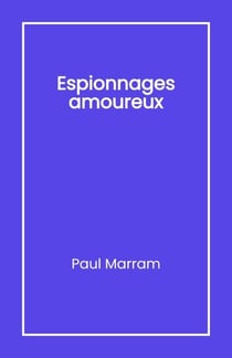 Espionnages amoureux