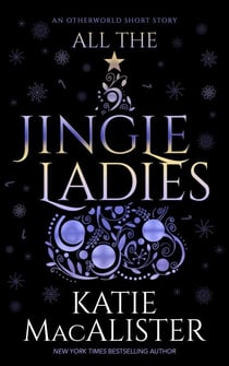 All the Jingle Ladies - An Otherworld Adventure, #5