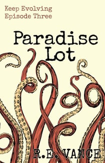 Keep Evolving - Episode 3 - Paradise Lot, #8