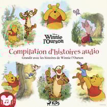 Disney Winnie l'Ourson – Compilation d'histoires audio - Grandir avec les histoires de Winnie l'Ourson