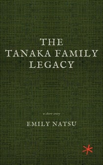 The Tanaka Family Legacy