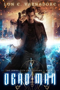 Dead Man - Janus City Chronicles, #1