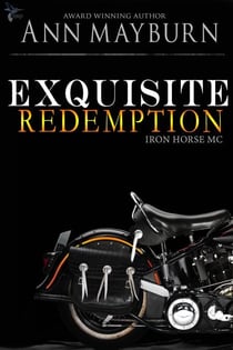 Exquisite Redemption - Iron Horse MC, #3