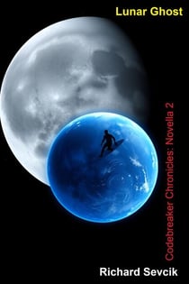 Lunar Ghost - Codebreaker Chronicles, #2