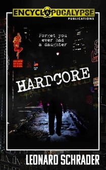 Hardcore: The Novelization