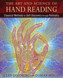 The Art and Science of Hand Reading - Classical Methods for Self-Discovery through Palmistry