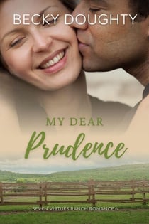 My Dear Prudence - Seven Virtues Ranch Romance, #6