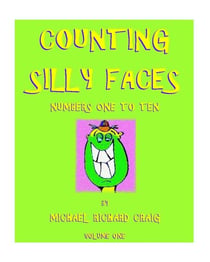 Counting Silly Faces Numbers 1-10 - Counting Silly Faces to One to One Hundred, #1