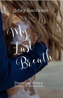 My Last Breath - My Last Breath, #1