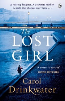 The Lost Girl - A captivating tale of mystery and intrigue. Perfect for fans of Dinah Jefferies