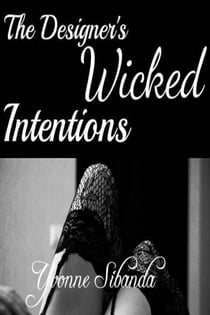 The Designer's Wicked Intentions - The Perfect Gentlemen, #3