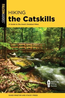 Hiking the Catskills - A Guide to the Area's Greatest Hikes