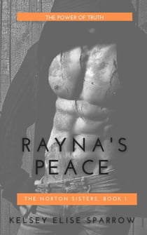 Rayna's Peace - The Norton Sisters, #2