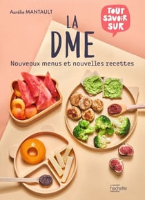 La DME - Nouveaux menus et nouvelles recettes