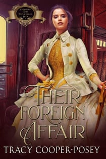 Their Foreign Affair - Scandalous Family--The Victorians, #3