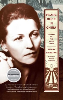 Pearl Buck in China - Journey to The Good Earth