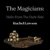 Hello From The Dark-Side - The Magicians, #1
