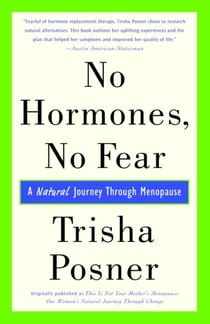 No Hormones, No Fear - A Natural Journey Through Menopause