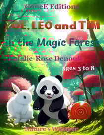 ZOÉ , LÉO and TIM in the Magic Forest - Zoé, Léo et Tim, #1