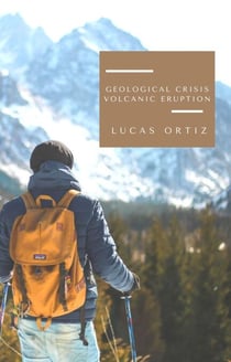 Geological Crisis Volcanic Eruption - Geological Crisis, #1